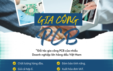 Tận Dụng Công Nghệ Tiên Tiến: Dịch Vụ Gia Công PCB Chuyên Nghiệp Đáp Ứng Từng Nhu Cầu Của Thị Trường